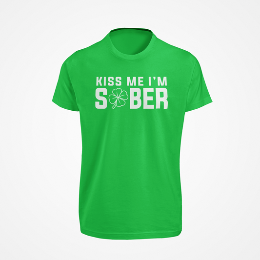 Kiss Me I'm Sober Unisex Tshirt